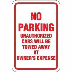 No Parking Unauthorized Cars Will Be Towed Away at Owner
