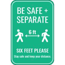 Be Safe and Separate Sign