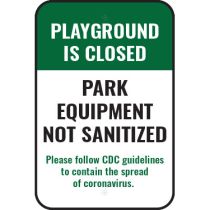 Playground is Closed Park Equipment Not Sanitized Sign