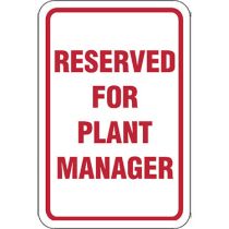 Reserved for Plant Manager Sign