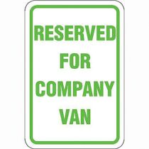 Reserved for Company Van Sign