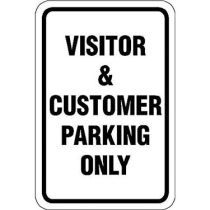 Visitor & Customer Parking Only Sign