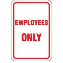 Employees Only Sign