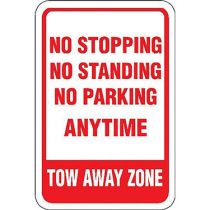 No Stopping No Standing No Parking Anytime Tow Away Zone Sig