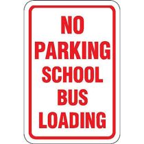 No Parking School Bus Loading Sign