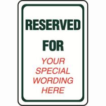 Reserved For Semi-Custom Sign