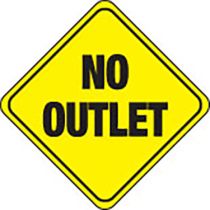 No Outlet Warning Sign